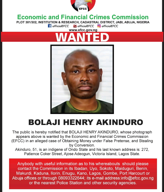 EFCC Issues Wanted Notice for Businessman Bolaji Akinduro Over Fraud Charges